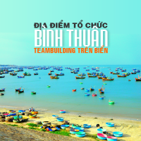 Tổ chức Teambuilding trên biển : BÌNH THUẬN