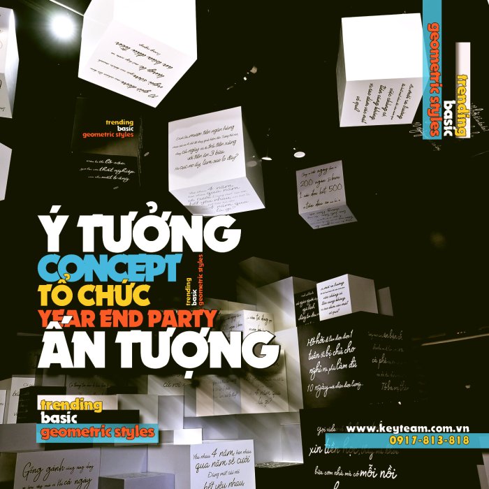 CONCEPT Ý TƯỞNG TỔ CHỨC YEAR END PARTY ẤN TƯỢNG