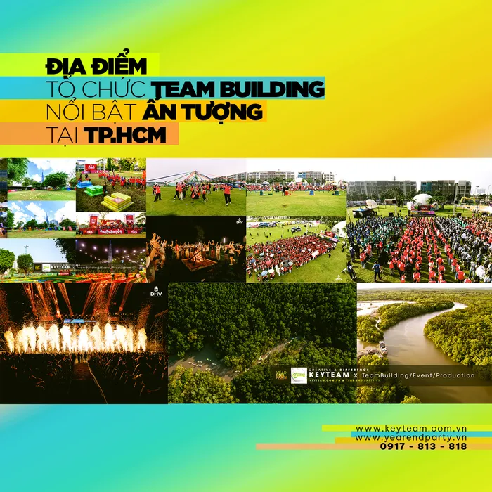 ĐỊA ĐIỂM TỔ CHỨC TEAM BUILDING NỔI BẬT TẠI TPHCM